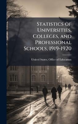 Statistics of Universities, Colleges, and Professional Schools, 1919-1920 - cover