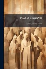 Psalm CXXXVII