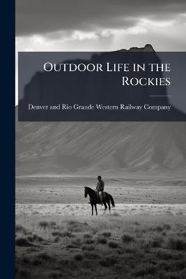 Outdoor Life in the Rockies - cover