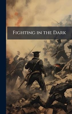Fighting in the Dark - Anonymous - cover