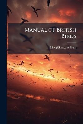 Manual of British Birds - William Macgillivray - cover