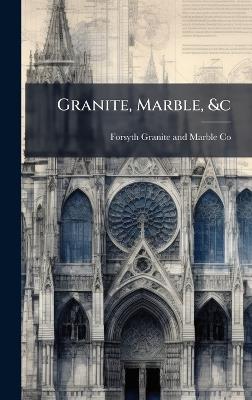 Granite, Marble, &c - cover
