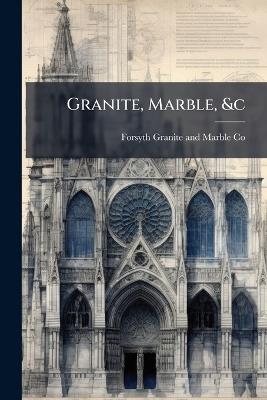 Granite, Marble, &c - cover