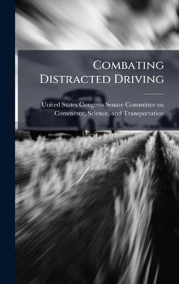 Combating Distracted Driving - cover