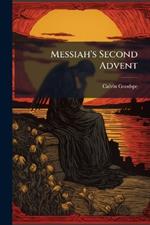 Messiah's Second Advent