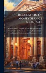 Regulation Of Money Service Businesses