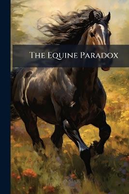 The Equine Paradox - Anonymous - cover