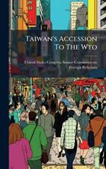 Taiwan's Accession To The Wto