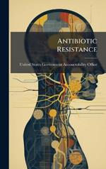 Antibiotic Resistance