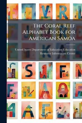 The Coral Reef Alphabet Book for American Samoa - cover