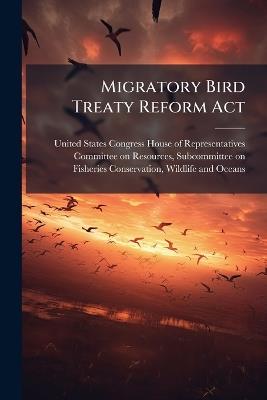 Migratory Bird Treaty Reform Act - cover