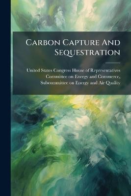 Carbon Capture And Sequestration - cover