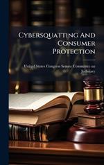 Cybersquatting And Consumer Protection