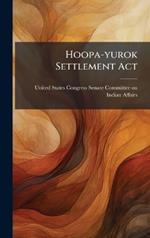 Hoopa-yurok Settlement Act