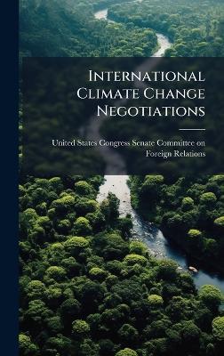 International Climate Change Negotiations - cover