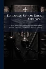 European Union Drug Approval