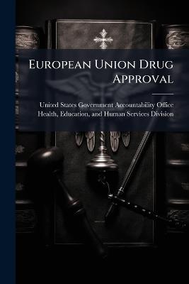 European Union Drug Approval - cover