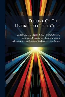 Future Of The Hydrogen Fuel Cell - cover