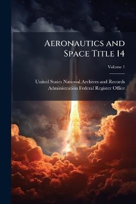 Aeronautics and Space Title 14 - cover