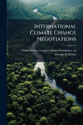 International Climate Change Negotiations - cover