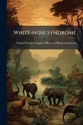 White-nose Syndrome - cover