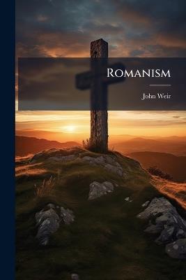 Romanism - John Weir - cover