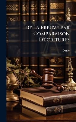 De La Preuve Par Comparaison D'Ã(c)critures - Danty - cover