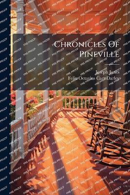 Chronicles Of Pineville - Joseph Jones - cover
