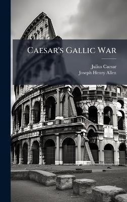 Caesar's Gallic War - Julius Caesar - cover