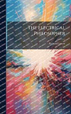 The Electrical Philosopher - Richard Lovett - cover