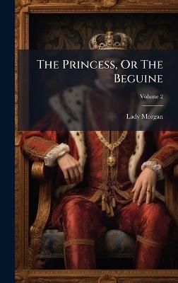 The Princess, Or The Beguine - Lady Morgan (Sydney) - cover
