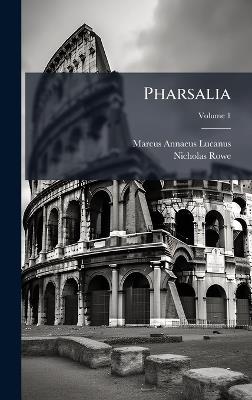 Pharsalia - Marcus Annaeus Lucanus,Nicholas Rowe - cover