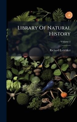 Library Of Natural History - Richard Lydekker - cover
