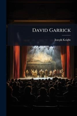 David Garrick - Joseph Knight - cover
