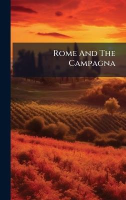 Rome And The Campagna - Anonymous - cover