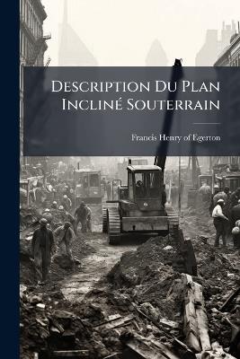 Description Du Plan InclinÃ(c) Souterrain - cover
