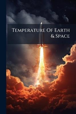 Temperature Of Earth & Space - Anonymous - cover