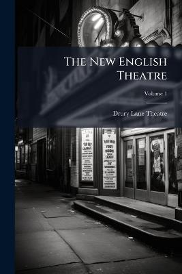 The New English Theatre - Drury Lane Theatre - cover