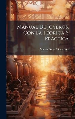 Manual De Joyeros, Con La Teorica Y Practica - cover