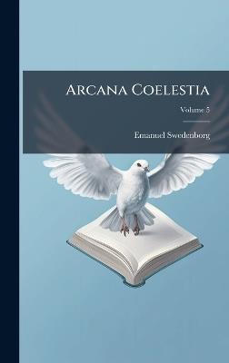 Arcana Coelestia - Emanuel Swedenborg - cover