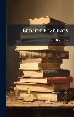 Bedside Readings - Francis Bourdillon - cover