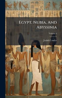 Egypt, Nubia, And Abyssinia - Josiah Conder - cover