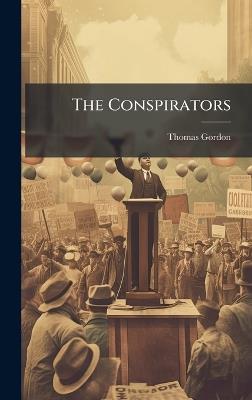 The Conspirators - Thomas Gordon - cover