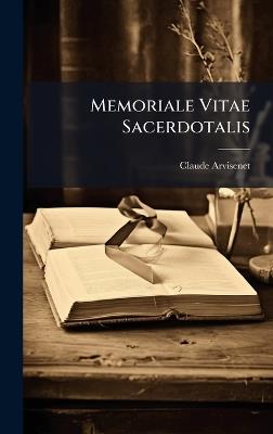 Memoriale Vitae Sacerdotalis - Claude Arvisenet - cover