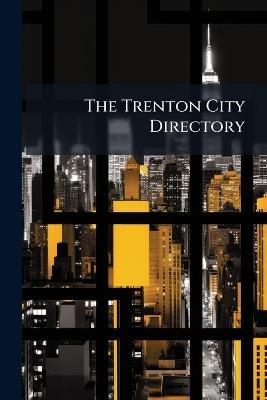 The Trenton City Directory - Anonymous - cover