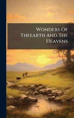 Wonders Of Theearth And The Heavens - Anonymous - cover