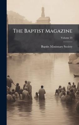 The Baptist Magazine - Baptist Missionary Society - cover