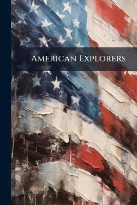 American Explorers - Anonymous - cover