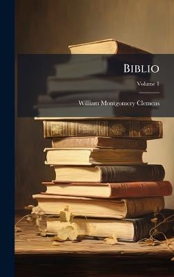 Biblio - William Montgomery Clemens - cover