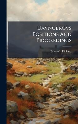 Davngerovs Positions And Proceedings - Richard Bancroft - cover